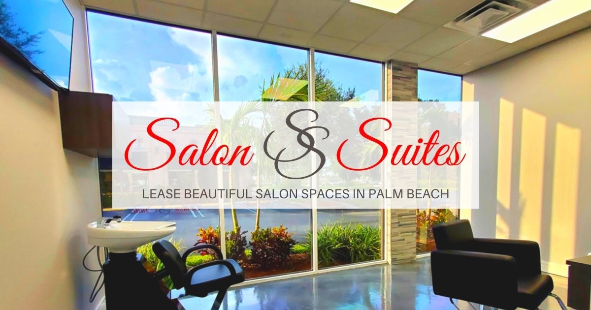 Lease Salon Space In Palm Beach Salon Suites of Palm Beach