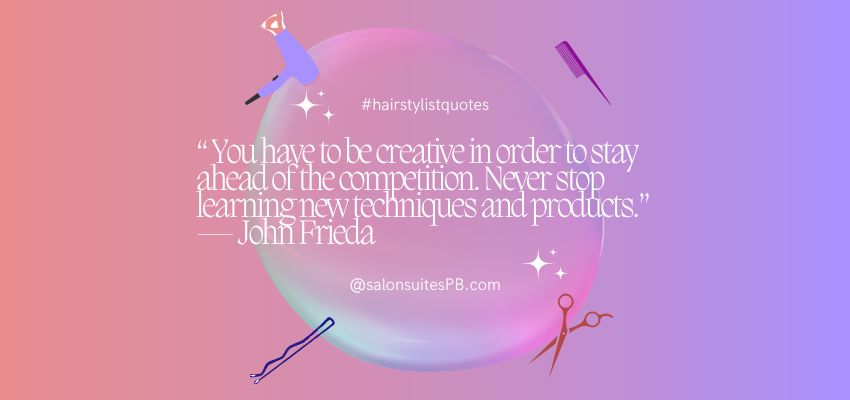 Cosmetology and Hairdresser Quotes